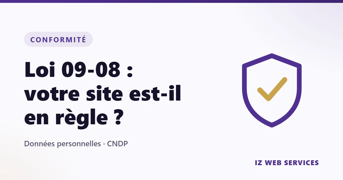 Law 09-08: your website collects data. Are you compliant?